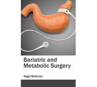 Nigel Redman Bariatric and Metabolic Surgery (Copertina rigida)