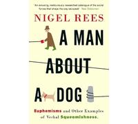 Nigel Rees A Man About A Dog (Tascabile)