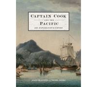 Nigel Rigby John McAleer Captain Cook and the Pacific (Copertina rigida)