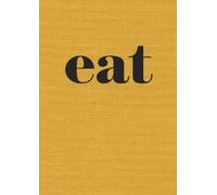 Nigel Slater Eat (Tascabile)