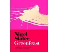 Nigel Slater Greenfeast (Copertina rigida)