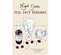 Nigel Slater Real Fast Puddings (Tascabile)