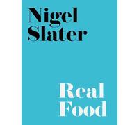Nigel Slater Real Food (Tascabile)
