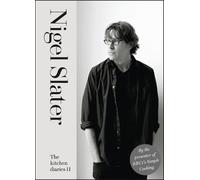 The Kitchen Diaries II by Slater, Nigel