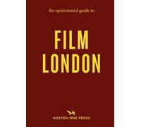 Nigel Smith An Opinionated Guide to Film London (Tascabile)