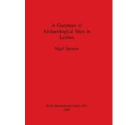 Nigel Spencer A Gazetteer of Archaeological Sites in Lesbos (Tascabile)