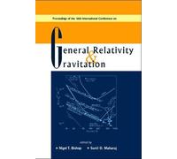 Nigel T Bishop General Relativity And Gravitation, Proceeding (Copertina rigida)