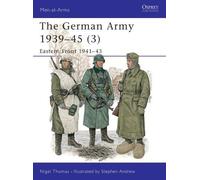 Nigel Thomas The German Army 1939-45 (3) (Tascabile) Men-at-Arms