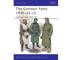 Nigel Thomas The German Army 1939-45 (3) (Tascabile) Men-at-Arms