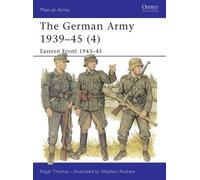 Nigel Thomas The German Army 1939-45 (4) (Tascabile) Men-at-Arms