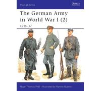 Nigel Thomas The German Army in World War I (2) (Tascabile) Men-at-Arms