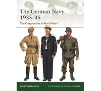 Nigel Thomas The German Navy 1935-45 (Tascabile) Elite