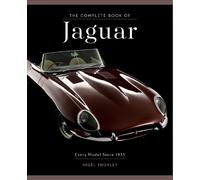 The Complete Book of Jaguar: Every Model Since 1935
