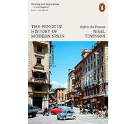 Nigel Townson The Penguin History of Modern Spain (Tascabile)