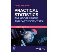 Nigel Walford Practical Statistics for Geographers and Earth Scienti (Tascabile)