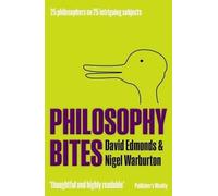 Nigel Warburton David Edmonds Philosophy Bites (Tascabile)