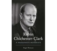Nigel Watson Robin Chichester-Clark (Copertina rigida)