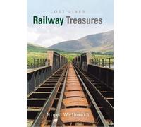 Nigel Welbourn Britain's Lost Lines (Copertina rigida)