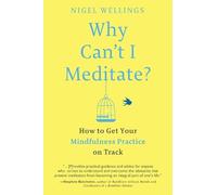Nigel Wellings Why Can't I Meditate? (Tascabile)