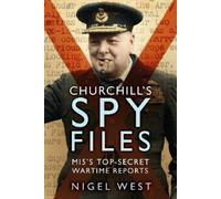 Nigel West Churchill's Spy Files (Tascabile)