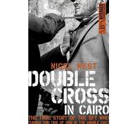 Nigel West Double Cross in Cairo (Tascabile)