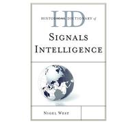 Nigel West Historical Dictionary of Signals Intelligence (Copertina rigida)