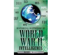 Nigel West Historical Dictionary of World War II Intelligence (Copertina rigida)