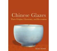 Nigel Wood Chinese Glazes (Tascabile)
