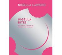 Nigella Lawson Nigella Bites (Nigella Collection) (Copertina rigida)