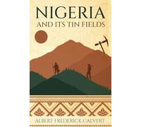 Nigeria and its Tin Fields
