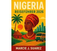 Nigeria Reiseführer 2026