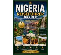 Nigeria Reiseführer 2026-2027