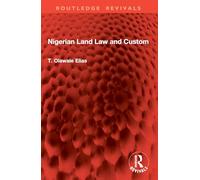 Nigerian Land Law and Custom