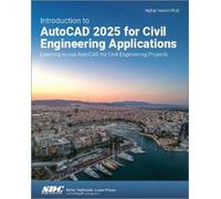 Nighat Yasmin Introduction to AutoCAD 2025 for Civil Engineering App (Tascabile)