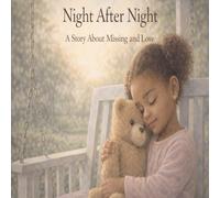 Night after Night: A Story About Missing and Love