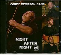 Corey Dennison Band Night After Night (CD) Album