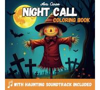 Night Call: Halloween Coloring Book for Adults and Teens with an Exclusive Immersive Music Experience