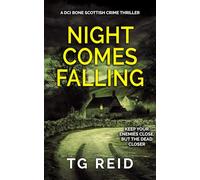 Night Comes Falling: A Nail-biting Scottish Detective Mystery Thriller