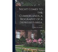 Night Comes to the Cumberlands, a Biography of a Depressed Ar (Copertina rigida)
