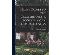 Night Comes to the Cumberlands, a Biography of a Depressed Area. (Tascabile)