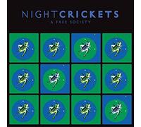 Night Crickets - A Free Society