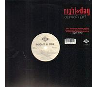 Night & Day - Dante's Girl / Holla at Me