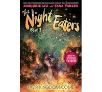 NIGHT EATERS 03 THEIR KINGDOM COME
