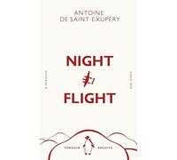Night Flight: Antoine de Saint-Exupéry