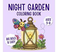 Night Garden Coloring Book: Big and Bold Easy Magical Activity Book for Kids Ages 3-8
