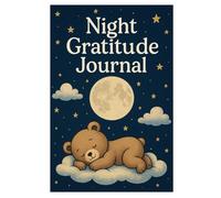 Night Gratitude Journal - Fall asleep with gratitude. Wake up with peace.: Guided Prompted Notebook