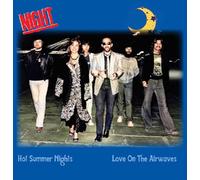 Night - Hot Summer Nights / Love On The Airwaves (Blue)
