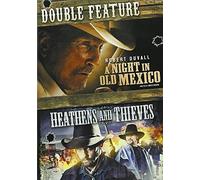 Night in Old Mexico - A Night in Old Mexico / Heathens and Thieves