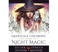 Night Magic - Grayscale Coloring Edition