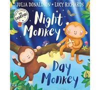 Night Monkey, Day Monkey: The ultimate rhyming children’s illustrated picture book - now with a fabulously foiled cover!